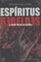 ESPIRITUS REBELDES HEAVY METAL ESPA・A, de Fernando Galicia Poblet | portada del libro