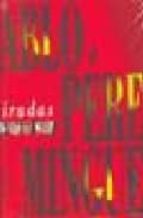 MIRADAS PABLO PEREZ MINGUEZ, de Pablo Pérez-Mínguez | portada del libro