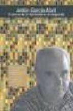 ANTON GARCIA ABRIL CAMINO DE UN HUMANISTA EN LA VANGUARDIA, de ESTHER SESTELO LONGUEIRA | portada del libro