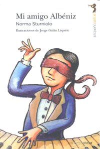 MI AMIGO ALBENIZ, de Norma Sturniolo | portada del libro