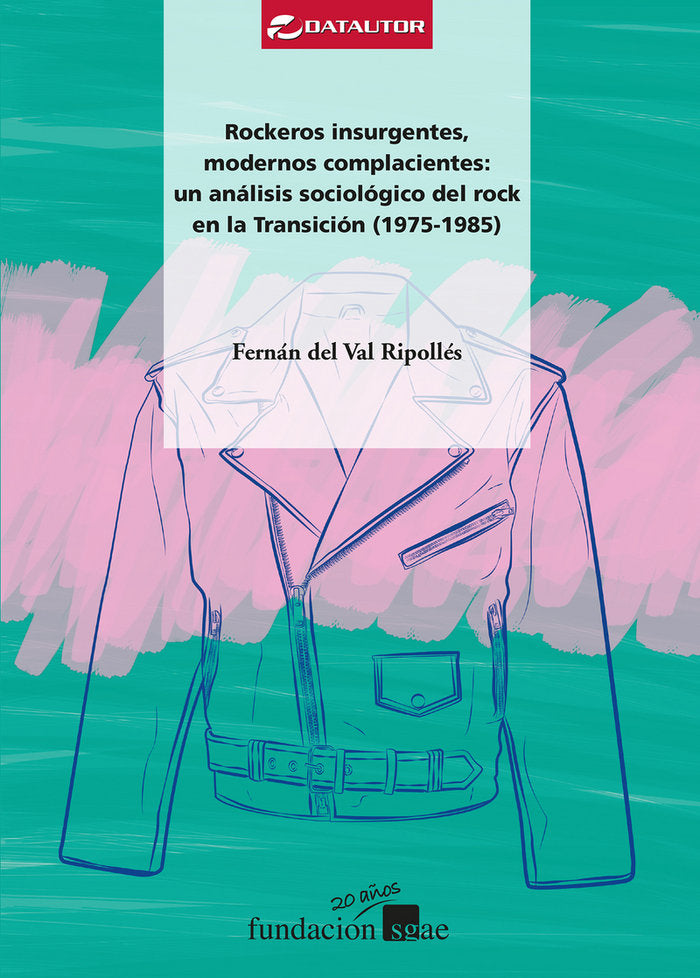 Rockeros insurgentes, modernos complacientes:, de Valls Ripollés, Fernán del | portada del libro