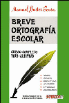 Breve ortografía escolar, de Bustos Sousa, Manuel | portada del libro