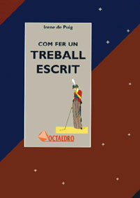 Com fer un treball escrit, de PUIG I OLIVER, IRENE DE | portada del libro