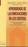 APRENDIENDO DE LAS INNOVACIONES EN LOS CENTROS, de SANCHO GIL, JUANA MARIA | portada del libro
