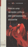 Hacia una revisiÑn crÕtica del pensamiento docente, de Kincheloe, Joe L. | portada del libro
