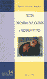 Textos expositivo-explicativos y argumentativos, de Álvarez Angulo, Teodoro | portada del libro