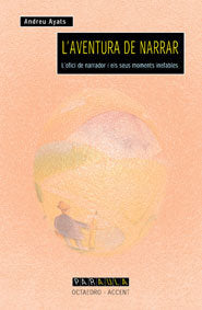 L'AVENTURA DE NARRAR, de AYATS I BANCELLS, ANDREU | portada del libro