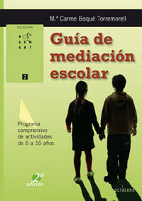Guía de mediación escolar, de Boqué Torremorell, M.ª Carme | portada del libro
