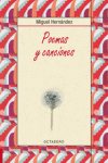 Poemas y canciones, de Hernández, Miguel | portada del libro
