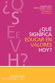 ¿Qué significa educar en valores hoy?, de Hoyos Vásquez, Guillermo | portada del libro