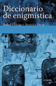 Diccionario de enigmística, de Hidalgo de la Torre, Rafael | portada del libro