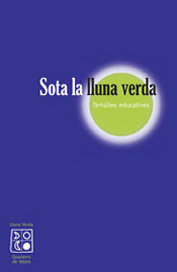 SOTA LA LLUNA VERDA, de AA.VV. | portada del libro