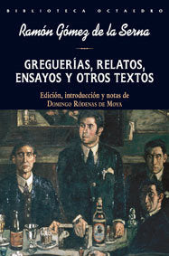 GreguerÆas, relatos, ensayos y otros textos, de Gómez de la Serna, Ramón | portada del libro