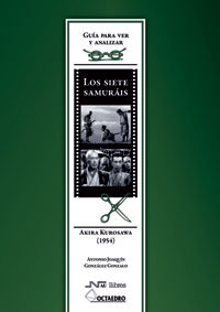 Guía para ver y analizar: Los siete samuráis, de González Gonzalo, Antonio Joaquín | portada del libro