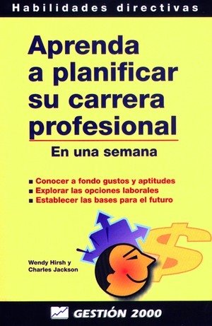 Aprenda a planificar su carrera profesional, de Jackson, Charles | portada del libro