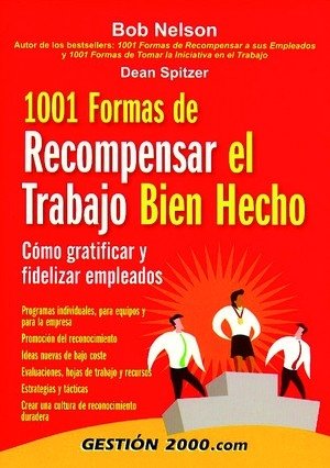 1001 formas de recompensar el trabajo bien hecho, de Spitzer | portada del libro