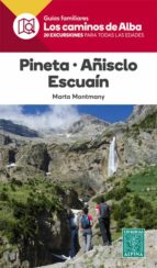 PINETA·AÑISCLO·ESCUAÍN- LOS CAMINOS DE ALBA, de MARTA MONTMANY OLLE | portada del libro