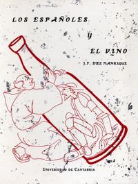 Los españoles y el vino, de Díez Manrique | portada del libro