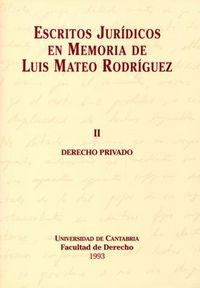 Escritos jurídicos en memoria de Luis Mateo Rodríguez, de Varios autores | portada del libro