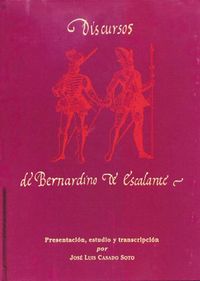 Discursos de Bernardino de Escalante al rey y sus ministros (1585-1605), de Casado Soto | portada del libro