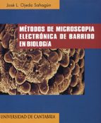 Métodos de microscopia electrónica de barrido en biología, de José L. Ojeda Sahagún | portada del libro