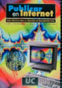 Publicar en Internet, de ROMERO LAGUILLO, LUIS FERNANDO | portada del libro