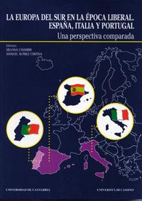 La Europa del sur en la época liberal: España, Italia y Portugal, de Varios autores | portada del libro
