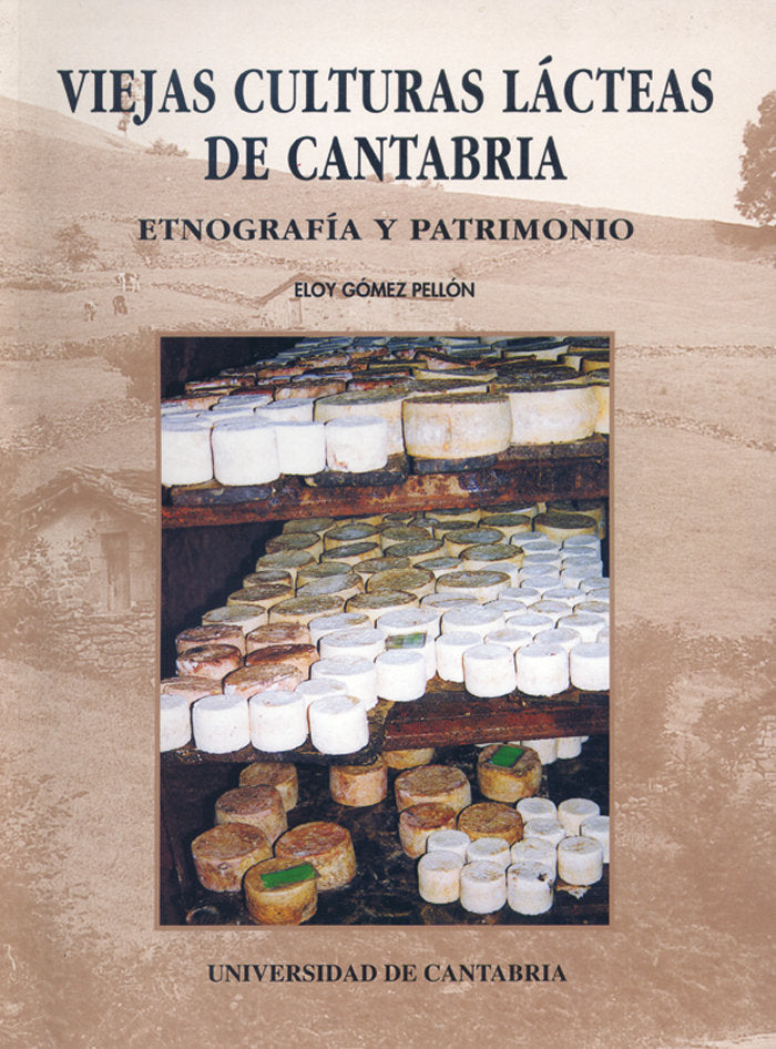 Viejas culturas lácteas de Cantabria, de Gómez Pellón | portada del libro