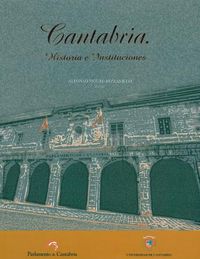 Cantabria. Historia e instituciones, de Moure Romanillo | portada del libro