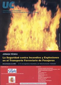 La seguridad contra incendios y explosiones en el transporte ferroviario de pasajeros, de Grupo de Investigación y Desarrollo