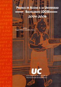 Pruebas de acceso a la Universidad, Bachillerato LOGSE, 2004-2005, de Varios autores | portada del libro