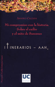 Mi compromiso con la historia, de Calzada, Amadeo | portada del libro