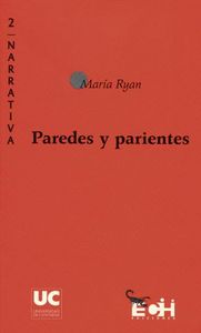 Paredes y parientes, de Ryan, María | portada del libro