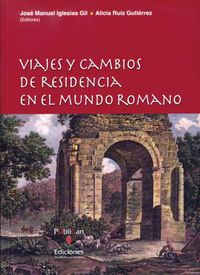 Viajes y cambios de residencia en el mundo romano, de Varios autores | portada del libro