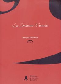 Las conductas musicales, de Delalande, François | portada del libro