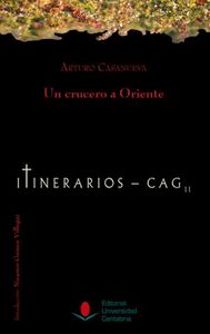 Un crucero a Oriente, de Casanueva González, Arturo | portada del libro