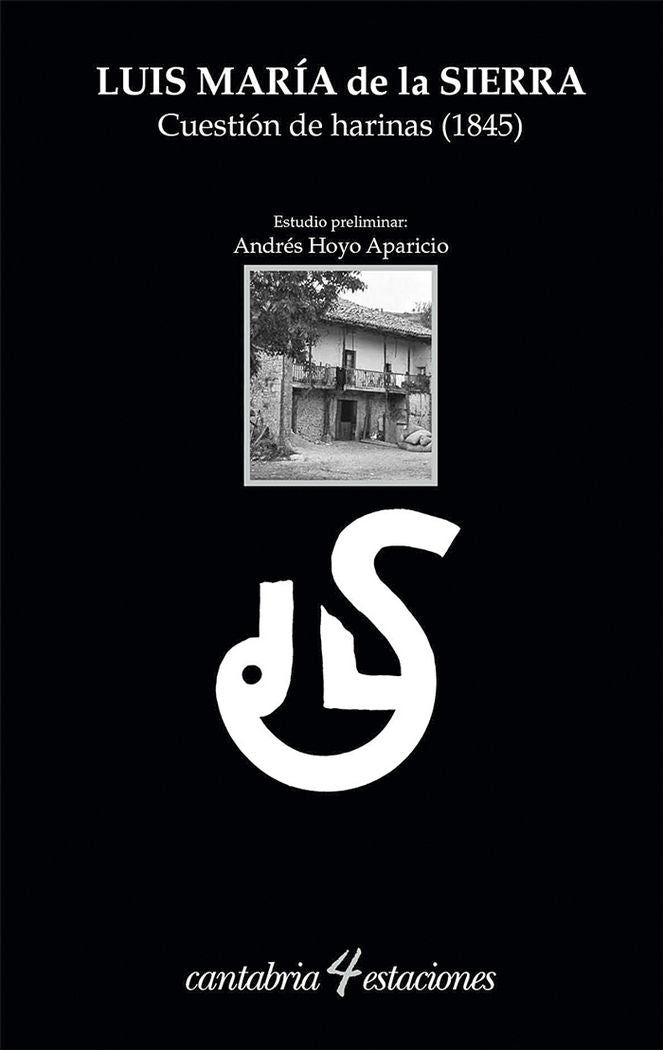 Cuestión de harinas (1845), de Sierra y de la Peña, Luis María de la | portada del libro