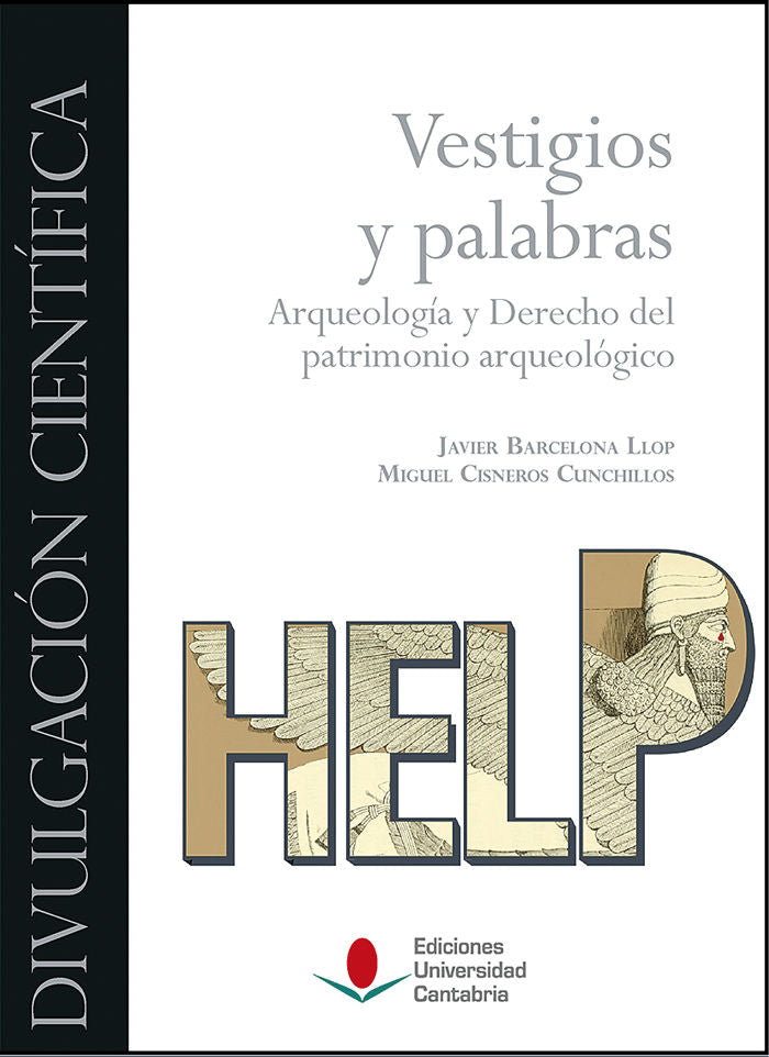 Vestigios y palabras. Arqueología y derecho del patrimonio arqueológico., de Barcelona Llop, Javier | portada del libro