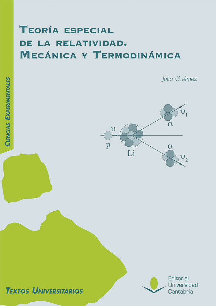 Teoría especial de la relatividad. Mecánica y Termodinámica, de Güémez Ledesma, Julio | portada del libro