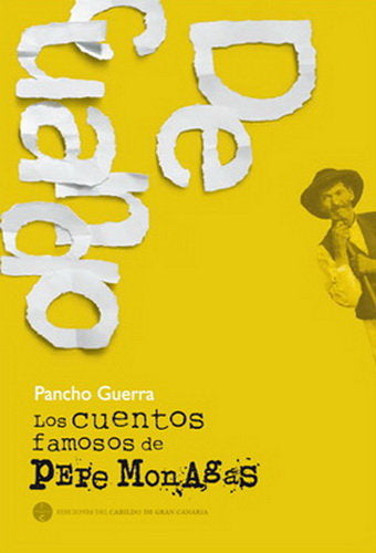 CUENTOS FAMOSOS DE PEPE MONAGAS, LOS, de GUERRA NAVARRO | portada del libro