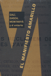 MANIFIESTO AMARILLO, de Minguet Batllori | portada del libro