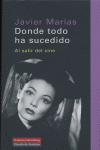 Donde todo ha sucedido, de Marías | portada del libro