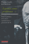 España como problema I, de LAIN ENTRALGO | portada del libro