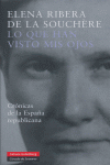 LO QUE HAN VISTO MIS OJOS, de RIBERA DE LA SOUCHERE | portada del libro