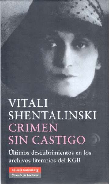 CRIMEN SIN CASTIGO, de Shentalinski | portada del libro