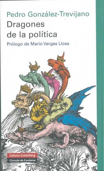 DRAGONES DE LA POLITICA *, de González-Trevijano | portada del libro