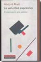 VOLUNTAD EXPRESIVA, de Antoni Marí | portada del libro