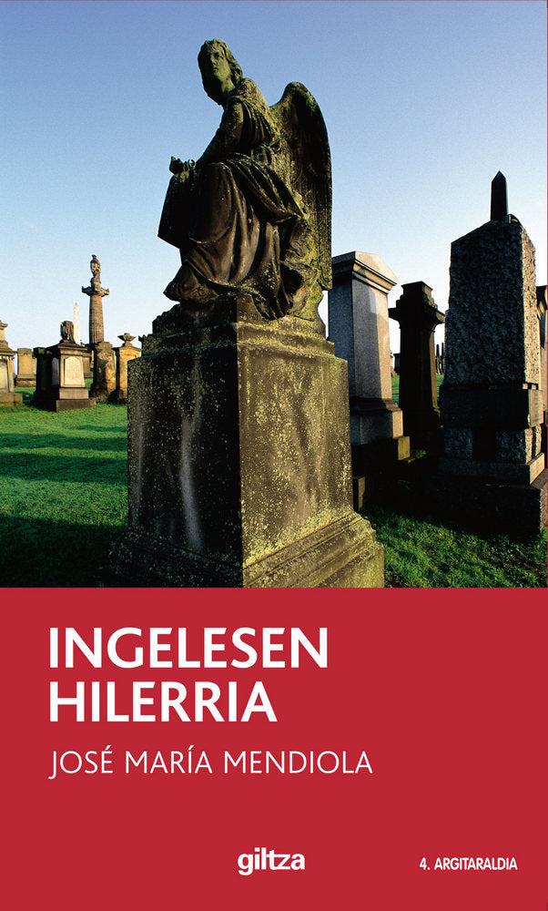 Ingelesen Hilerria, de Mendiola Isausti, José María | portada del libro