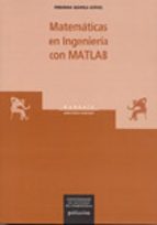 MU/3-Matemáticas en ingenieria con MATLAB, de Peregrina Quintela Estévez | portada del libro