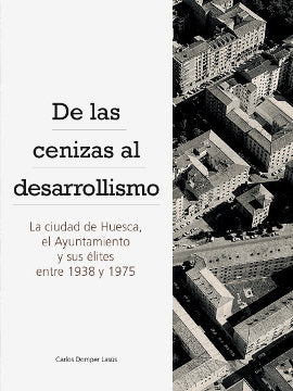 De las cenizas al desarrollismo, de Domper Lasús, Carlos | portada del libro